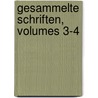 Gesammelte Schriften, Volumes 3-4 by Friedrich Wilhelm D�Rpfeld