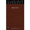 Gesammelte Werke 10. Fahles Feuer by Vladimir Vladimir Nabokov