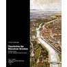 Geschichte der Münchner Brücken by Christine Rädlinger