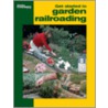 Get Started in Garden Railroading door Onbekend