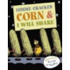 Gimme Cracked Corn & I Will Share door Kevin O'Malley