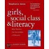 Girls, Social Class, And Literacy