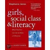 Girls, Social Class, And Literacy door Stephanie Jones