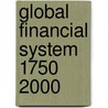 Global Financial System 1750 2000 by Larry Allen