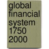 Global Financial System 1750 2000 door Larry Allen