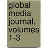 Global Media Journal, Volumes 1-3 door Onbekend