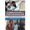Globalization And Postcolonialism by Sankaran Krishna