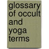 Glossary Of Occult And Yoga Terms by Swami Vivekananda