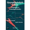 Glycerophospholipids In The Brain by L.A. Horrocks