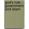 God's Rule - Government and Islam door Patricia Crone