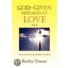 God-Given Messages Of Love Vol. 2 door Bertha Venson