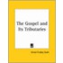 Gospel And Its Tributaries (1930)