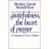 Gratefulness, the Heart of Prayer