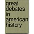Great Debates In American History
