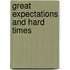 Great Expectations And Hard Times