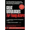 Great Monologues For Young Actors by Jack Sharrar