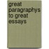 Great Paragraphys To Great Essays