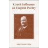 Greek Influence On English Poetry door Michael MacMillan