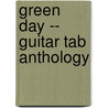 Green Day -- Guitar Tab Anthology door Green Day