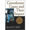 Greenhouse Gases And Their Impact door Onbekend