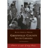 Greenville County, South Carolina by Leola Clement Robinson-Simpson