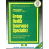 Group Health Insurance Specialist by Unknown