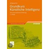 Grundkurs Künstliche Intelligenz door Wolfgang Ertel