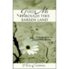 Guide Me Through This Barren Land door Vicki Caswell