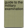 Guide To The Military Examination by Thomas Martin