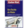 Guter Rat. Ihre Rechte als Mieter door Kornelia Reinke