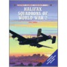 Halifax Squadrons Of World War Ii door Jon Lake