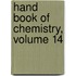 Hand Book of Chemistry, Volume 14