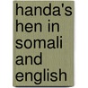 Handa's Hen In Somali And English by Eileen Browne