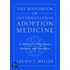 Handbk Int Adoption Med:a Guide P