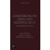 Handbk On Drug Alcohol Abuse 4e C door James H. Woods