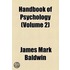 Handbook Of Psychology (Volume 2)