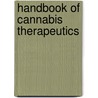 Handbook of Cannabis Therapeutics door Franjo Grotenhermen
