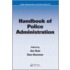 Handbook of Police Administration