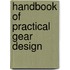 Handbook of Practical Gear Design
