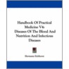 Handbook of Practical Medicine V4 by Hermann Eichhorst