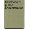 Handbook of Public Administration door B. Peters