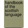 Handbook of the Scottish Language door Cleishbotham