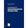 Handbuch Industriegütermarketing door Onbekend
