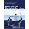 Handbuch der Mentalfeld-Techniken door Dietrich Klinghardt