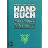 Handbuch für Gruppenleiter/innen door Klaus W. Vopel