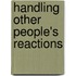 Handling Other People's Reactions