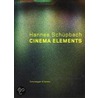 Hannes Schupbach. Cinema Elements by Philippe-Alain Michaud