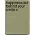 Happiness:sci Behind Your Smile C