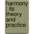 Harmony : Its Theory And Practice