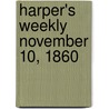 Harper's Weekly November 10, 1860 door Onbekend